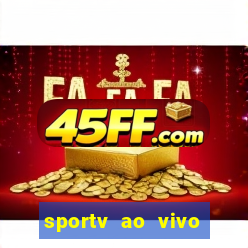 sportv ao vivo multi multicanal